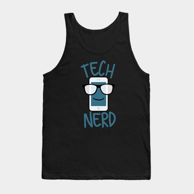 Tech Nerd Tank Top by MessageOnApparel